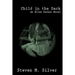 Child in the Dark: An Ellen Parker Novel