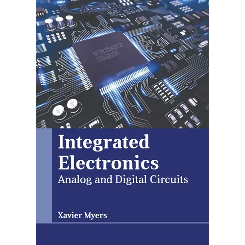 Integrated Electronics: Analog and Digital Circuits