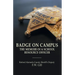 Badge on Campus: The Memoir of a School Resource Officer