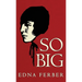 So Big: The Original 1924 Edition