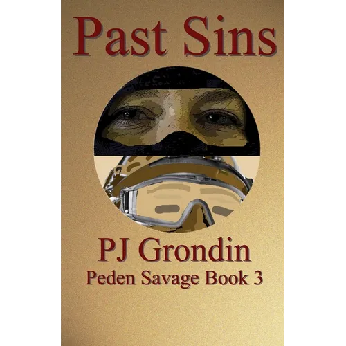 Past Sins: Peden Savage Book 3