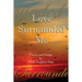 Love Surrounded Me: Poems and Songs by Cindy Loggins Hale