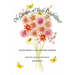Oh Garden of Fresh Possibilities!: Notes from a Gloucester Garden