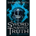 A Sword Named Truth: Rise of the Alliance Book One