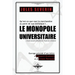 Le monopole universitaire