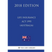Life Insurance Act 1995 (Australia) (2018 Edition)