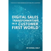Digital Sales transformation in A Customer First World
