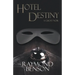 Hotel Destiny: A Ghost Noir