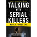 Talking with Serial Killers: World's Most Evil