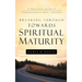 Breaking Through Towards Spiritual Maturity