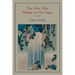 The Man Who Walked in His Steps