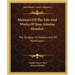 Memoirs Of The Life And Works Of Jean Antoine Houdon: The Sculptor Of Voltaire And Of Washington