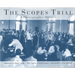 The Scopes Trial: A Photographic History