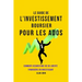 Le Guide de L'investissement Boursier Pour Les Adolescents: Comment Assurer Une Vie de Liberté Financière Grâce au Pouvoir de L'investissement