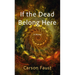 If the Dead Belong Here