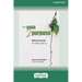 From Pain 2 Purpose: Rediscovering Joy after Suffering a Major Loss [Standard Large Print]