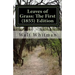 Leaves of Grass: The First (1855) Edition