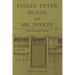 Finley Peter Dunne and Mr. Dooley: The Chicago Years
