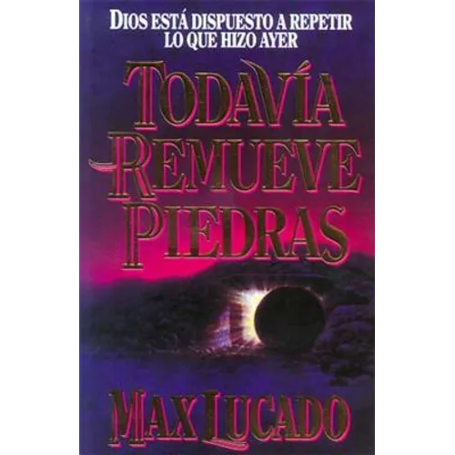 La Todav��a Remueve Piedras = He Still Moves Stones