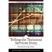 Telling the Technical Services Story: Communicating Value