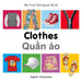 My First Bilingual Book-Clothes (English-Vietnamese)