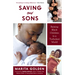 Saving Our Sons: Raising Black Children in a Turbulent World (New Edition) (Parenting Black Teen Boys, Improving Black Family Health and Relationships