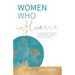 Women Who Influence