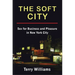 The Soft City: Sex for Business and Pleasure in New York City