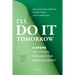 I'll do it tomorrow: 4 steps to stress prevention management