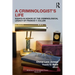 A Criminologist's Life: Essays in Honor of the Criminological Legacy of Francis T. Cullen