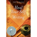 Heal Your Self with Writing