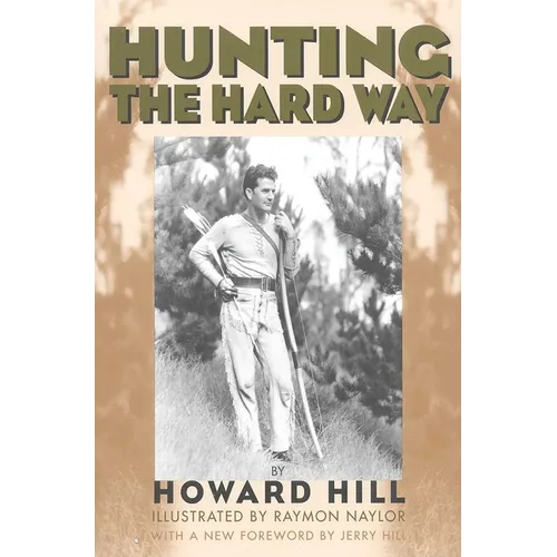 Hunting the Hard Way
