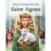 The Courage of Saint Agnes