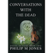 Conversations With The Dead: House of Kane Book Two