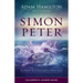 Simon Peter Children's Leader Guide: Flawed But Faithful Disciple