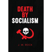 Death by Socialism
