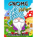 Gnome Village coloring book: Explore the Magical World of Gnomes in this Coloring Book