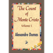 THE COUNT OF MONTE CRISTO Volume I