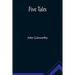 Five Tales