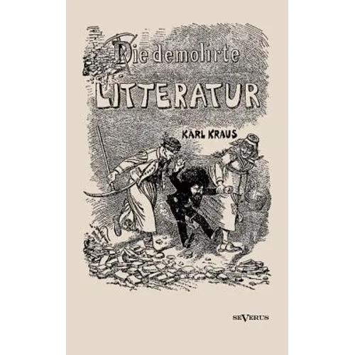 Die demolirte Litteratur / Die demolierte Literatur - Paperback