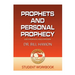 Prophets and Personal Prophecy Student Workbook: God's Prophetic Voice for Today