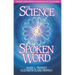 The Science of the Spoken Word