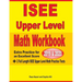 ISEE Upper Level Math Workbook 2019 & 2020: Extra Practice for an Excellent Score + 2 Full Length ISEE Upper Level Math Practice Tests