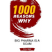 1000 Reasons why Big Pharma is a scam