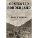 Contested Borderland: The Civil War in Appalachian Kentucky and Virginia