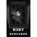 Risky Demeanor