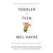 Toddler To Teen: How to Equip, Encourage and Enjoy your Children