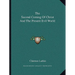 The Second Coming Of Christ And The Present Evil World