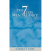 The Seven Day Mental Diet: How to Change Your Life in a Week