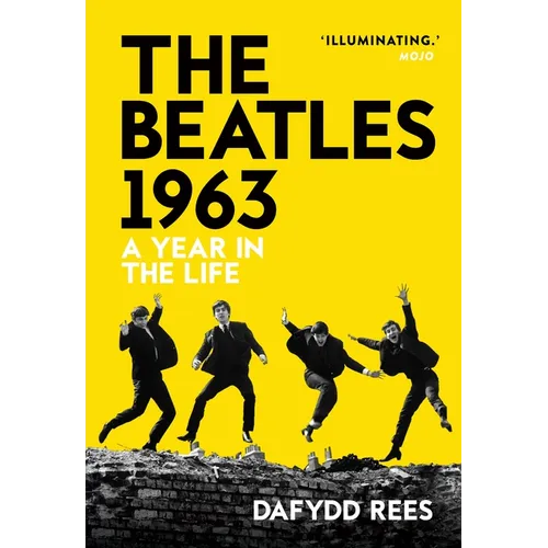 The Beatles 1963: A Year in the Life